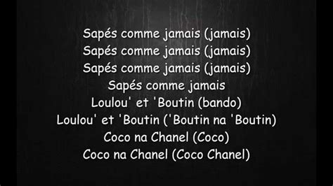 loulou boutin coco chanel|Paroles Sapés Comme Jamais par Gims .